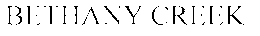 BETHANY CREEK