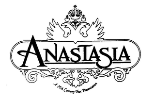 ANASTASIA A 20TH CENTURY FOX PRESENTATION