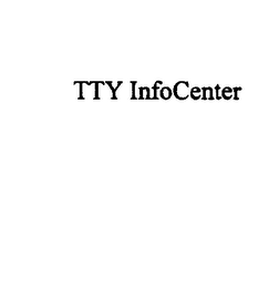 TTY INFOCENTER