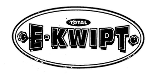 TOTAL E-KWIPT