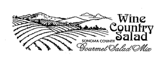 WINE COUNTRY SALAD SONOMA COUNTY GOURMET SALAD MIX