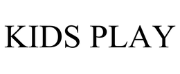 KIDS PLAY