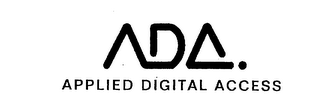 ADA. APPLIED DIGITAL ACCESS