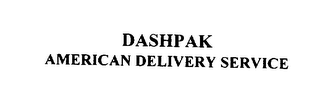 DASHPAK AMERICAN DELIVERY SERVICE