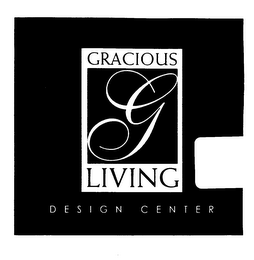 G GRACIOUS LIVING DESIGN CENTER