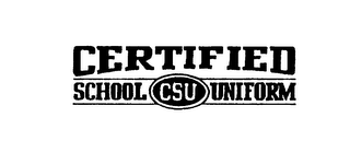 CSU CERTIFIED SCHOOL UNIFORM