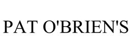 PAT O'BRIEN'S