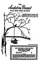 THE AUDUBON BRAND WILD BIRD FEED BLENDS DES MOINES ATTRACTION AUDUBON BRAND FEED