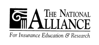 THE NATIONAL ALLIANCE FOR INSURANCE EDUCATION & RESEARCH