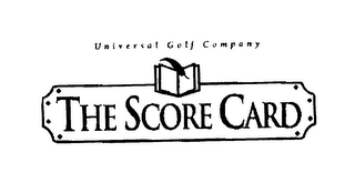 UNIVERSAL GOLF COMPANY THE SCORE CARD