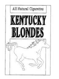 KENTUCKY BLONDES ALL NATURAL CIGARETTES