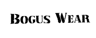 BOGUS WEAR