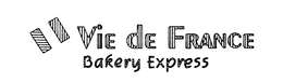 VIE DE FRANCE BAKERY EXPRESS
