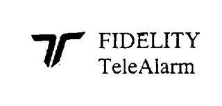 FIDELITY TELEALARM