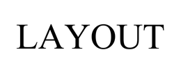 LAYOUT