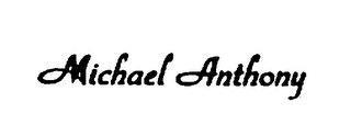 MICHAEL ANTHONY