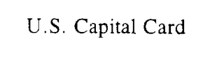 U.S. CAPITAL CARD