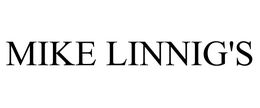 Mike Linnig's, Inc.