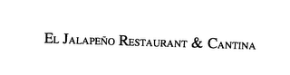 EL JALAPENO RESTAURANT & CANTINA