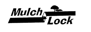 MULCH LOCK