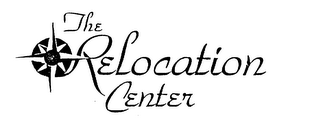 THE RELOCATION CENTER