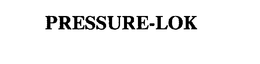 PRESSURE-LOK