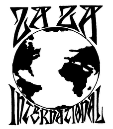 ZAZA INTERNATIONAL