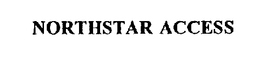 NORTHSTAR ACCESS