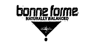 BONNE FORME NATURALLY BALANCED