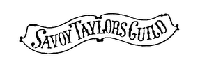 SAVOY TAYLORS GUILD