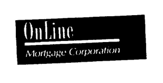 ONLINE MORTGAGE CORPORATION