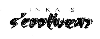 INKA'S S'COOLWEAR