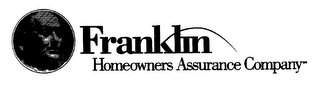 FRANKLIN HOMEOWNERS ASSURANCE COMPANY