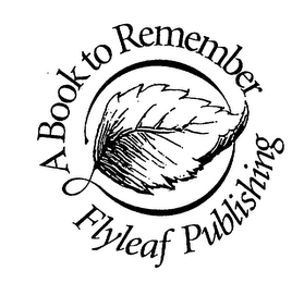 A BOOK TO REMEMBER FLYLEAF PUBLISHING