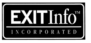 EXITINFO INCORPORATED