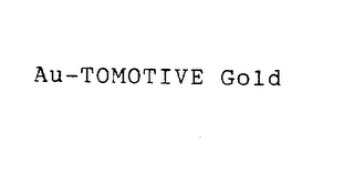 AU-TOMOTIVE GOLD