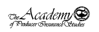 THE ACADEMY OF PRODUCER INSURANCE STUDIES