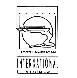 DETROIT NORTH AMERICAN INTERNATIONAL AUTO SHOW