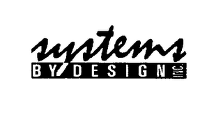 SYSTEMS BY DESIGN INC.