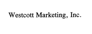 WESTCOTT MARKETING, INC.