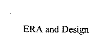 ERA AND DESIGN