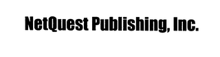 NETQUEST PUBLISHING, INC.