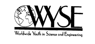 WYSE WORLDWIDE YOUTH IN SCIENCE AND ENGINEERING