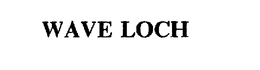 WAVE LOCH