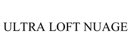 ULTRA LOFT NUAGE