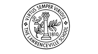 VIRTUS SEMPER VIRIDIS THE LAWRENCEVILLE SCHOOL