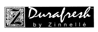 Z DURAFRESH BY ZINNELLE