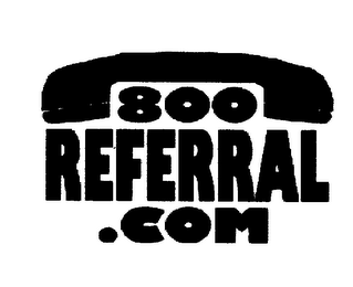 800 REFERRAL .COM