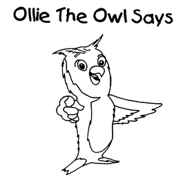 OLLIE THE OWL SAYS