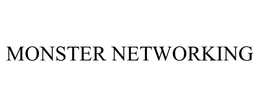 MONSTER NETWORKING trademark